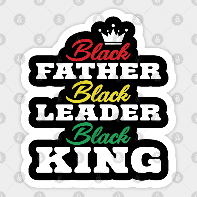 Black Father Black Leader Black King Sticker by UrbanLifeApparel
